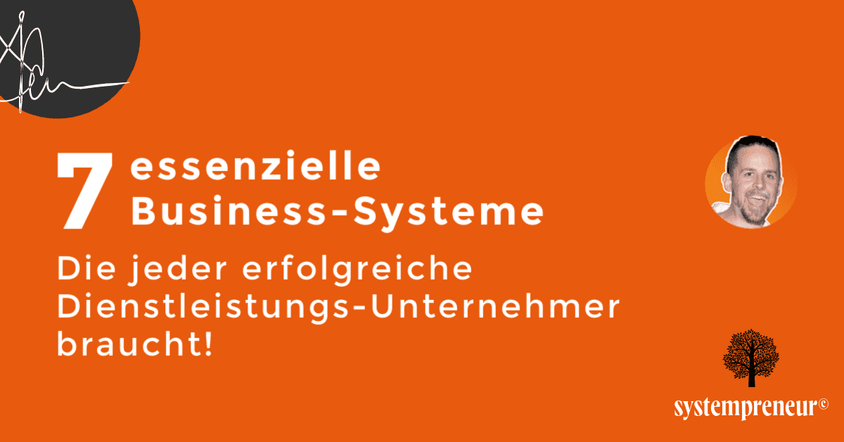 7 essenzielle Business-Systeme